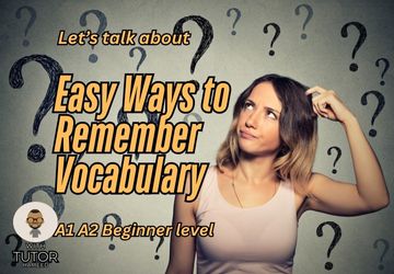 Easy Ways to Remember Vocabulary